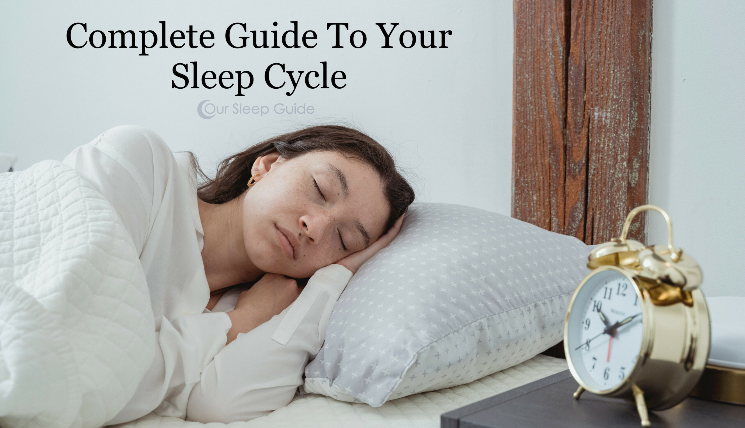 our complete guide to your sleep cycle