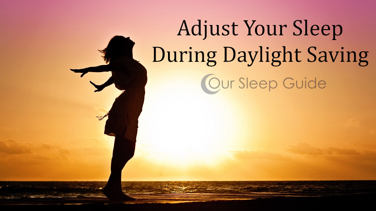 adjust your sleep during daylight saving