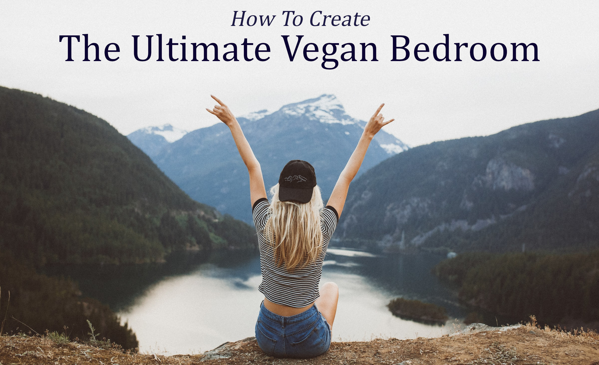 how to create the ultimate vegan bedroom
