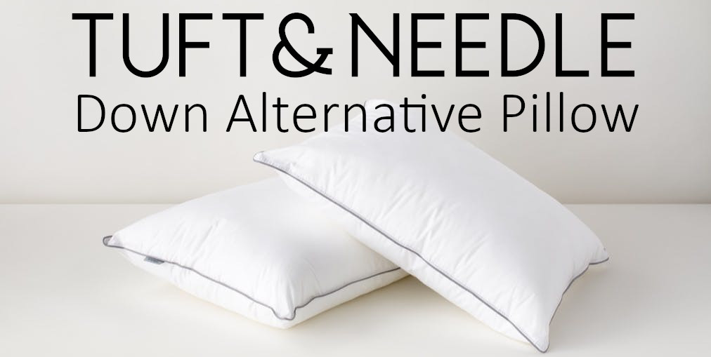 tuft & needle down alternative pillow review