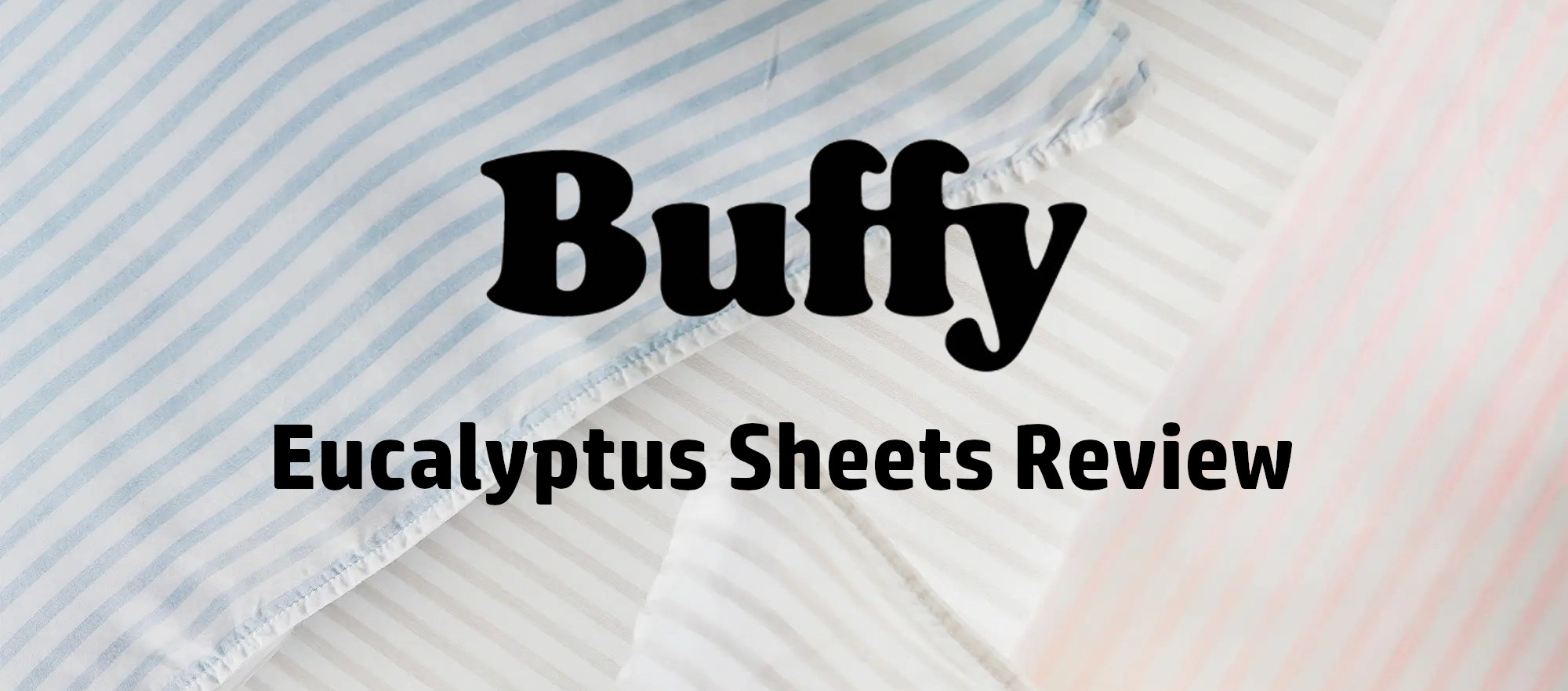 buffy eucalyptus sheets review