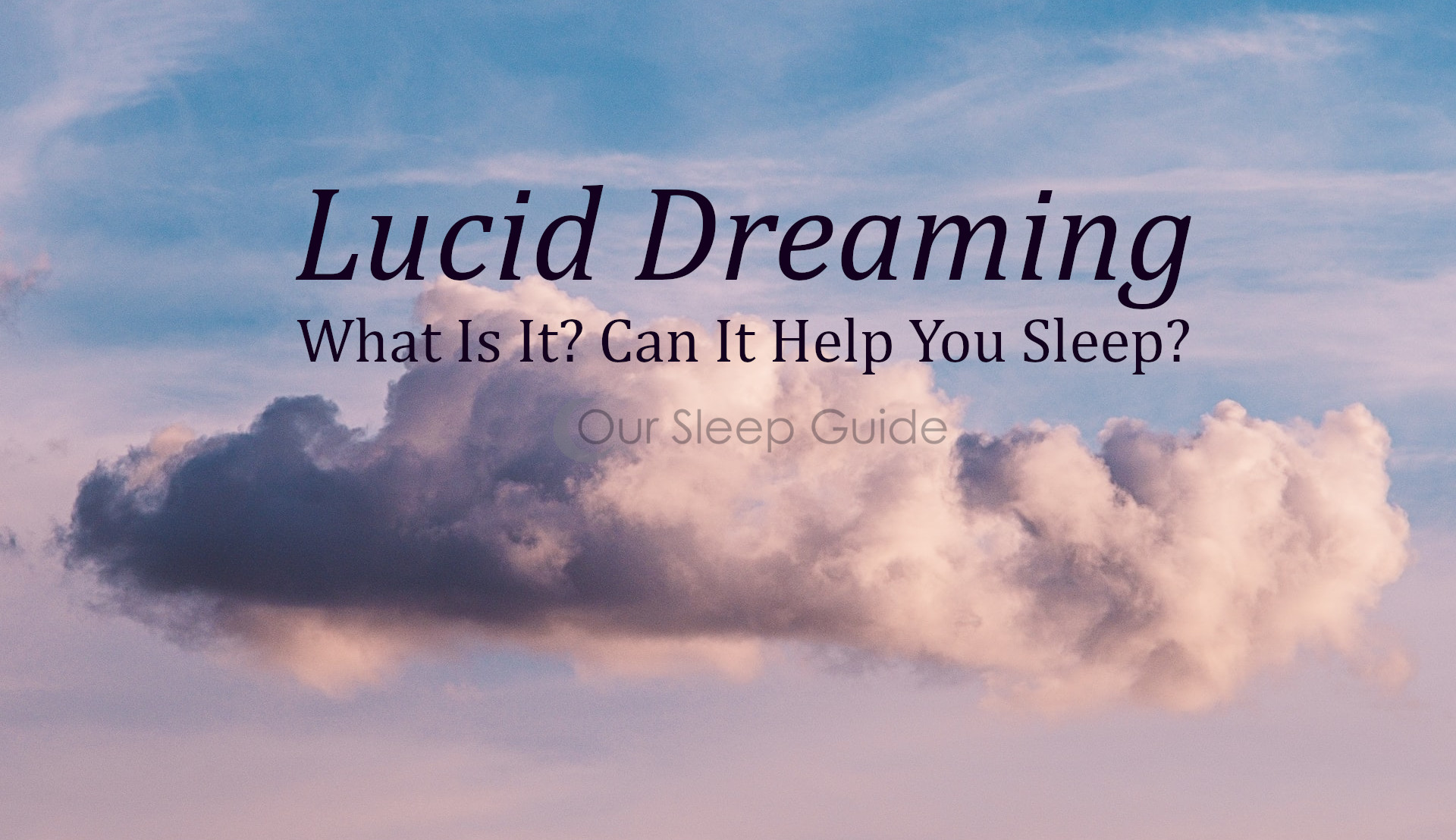 lucid dreaming is great for nightmares