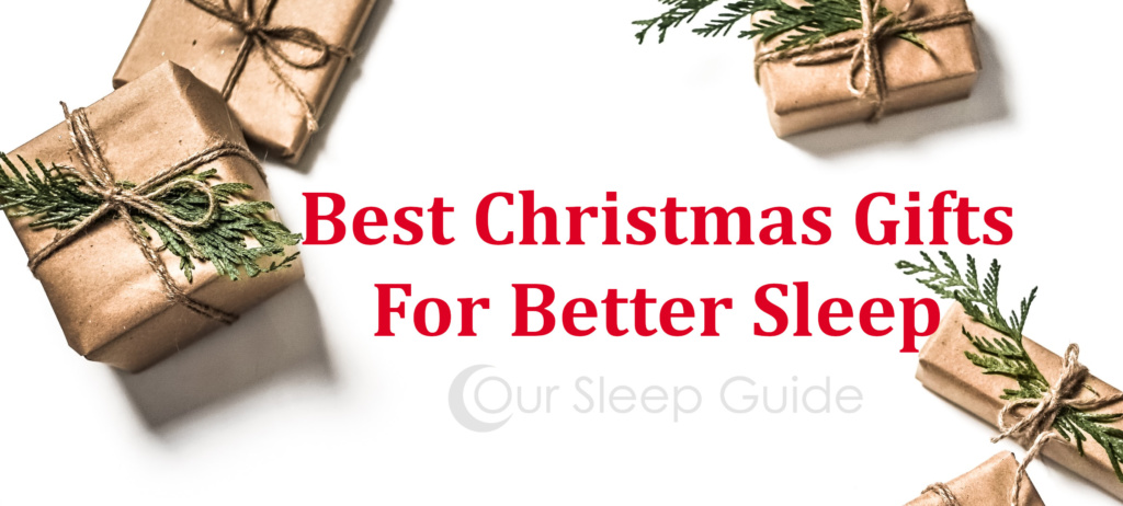 Best Christmas Gifts For Better Sleep