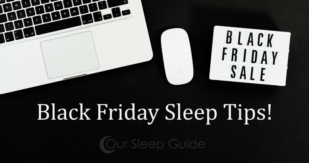 Black Friday Sleep Tips