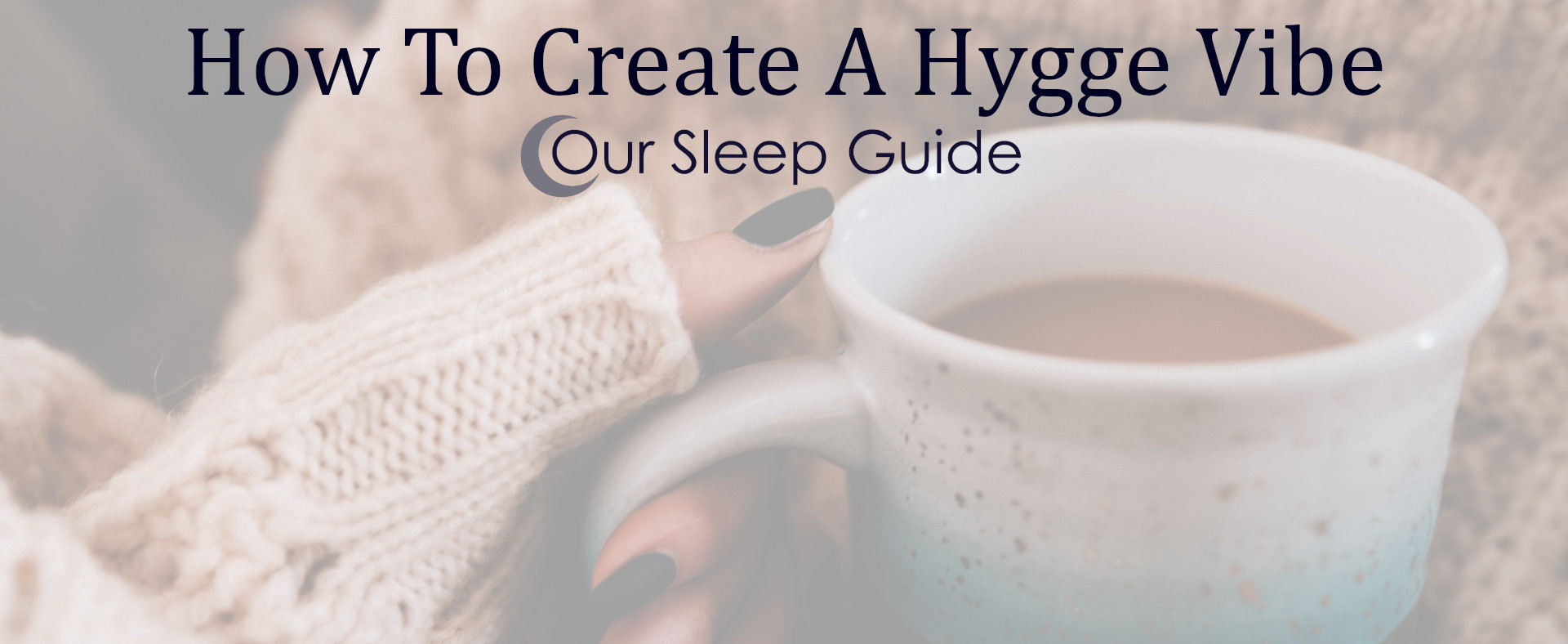 How To Create A Hygge Vibe