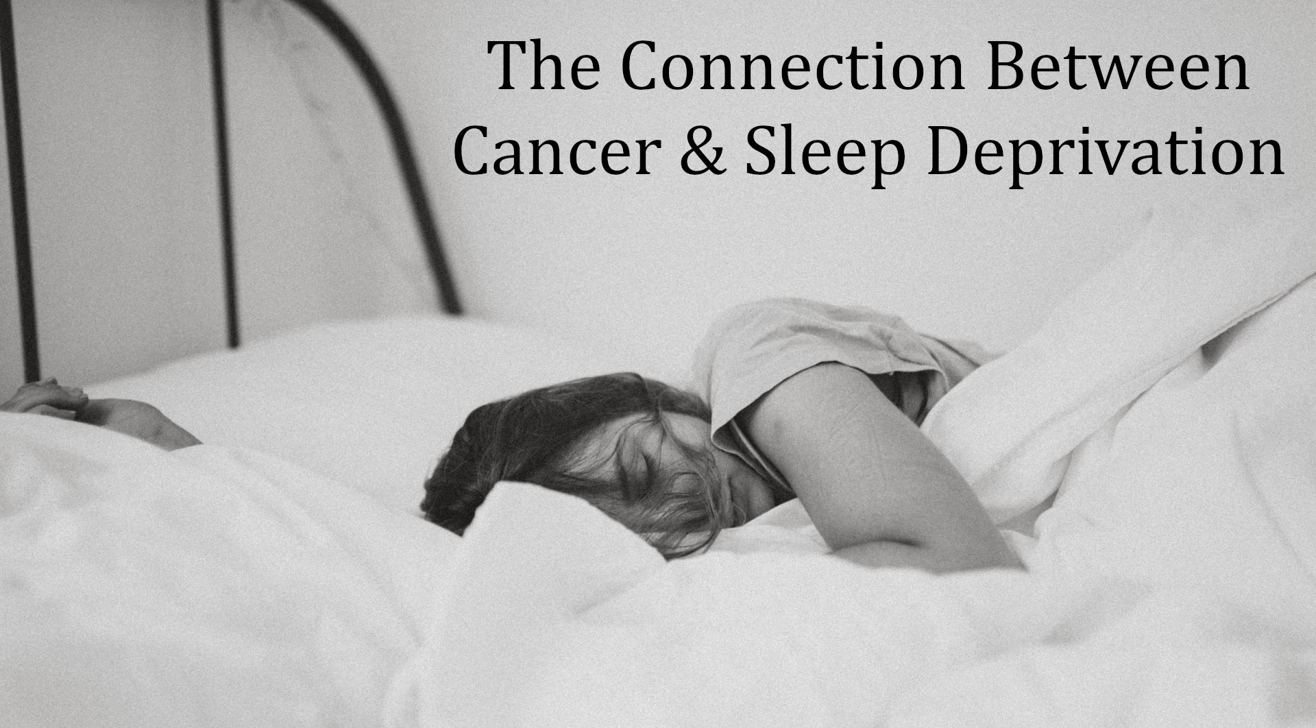 the connection between cancer and sleep deprivation