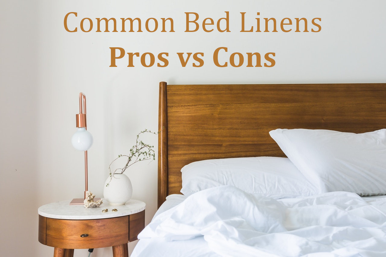 common bed linens pros vs cons