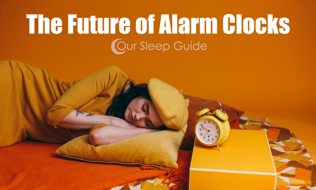 The Future Of Alarm Clocks