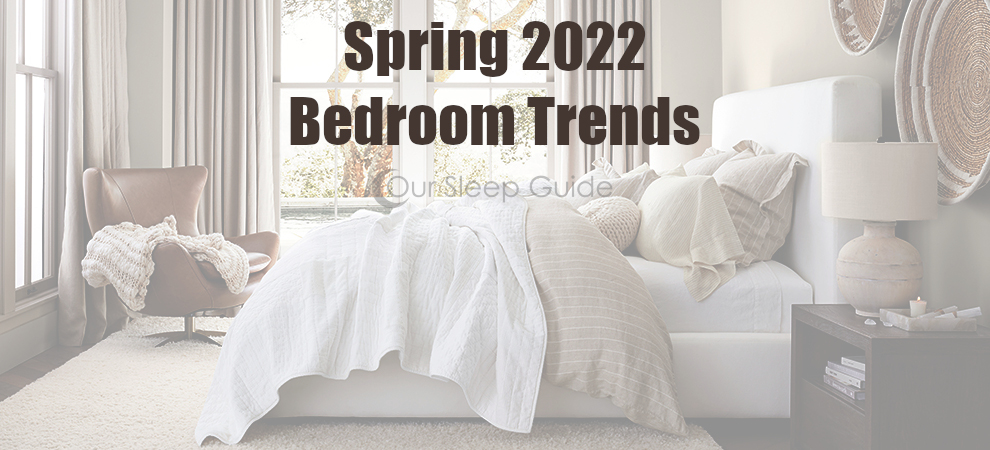 spring 2022 bedroom home decor trends