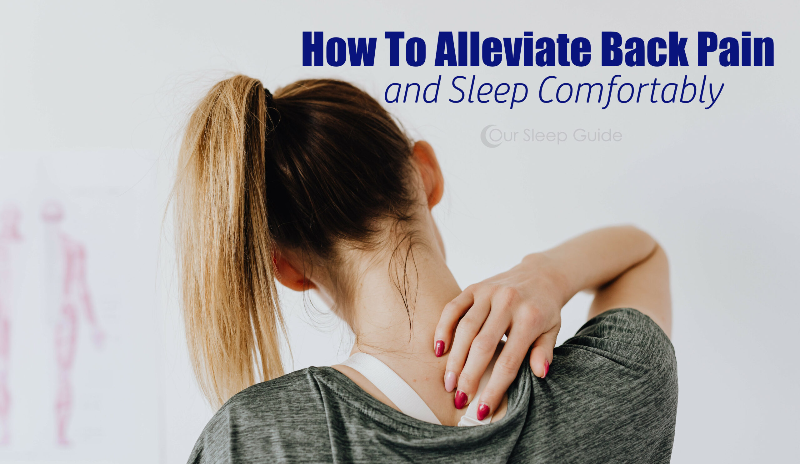 how to alleviate back pain and sleep comfortably