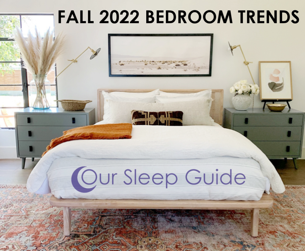 Fall 2022 Bedroom Trends