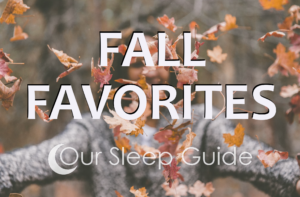 fall favorites for bedding and sleep